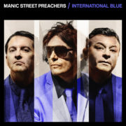 Manic Street Preachers – International Blue